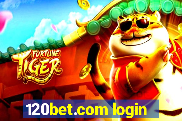 120bet.com login